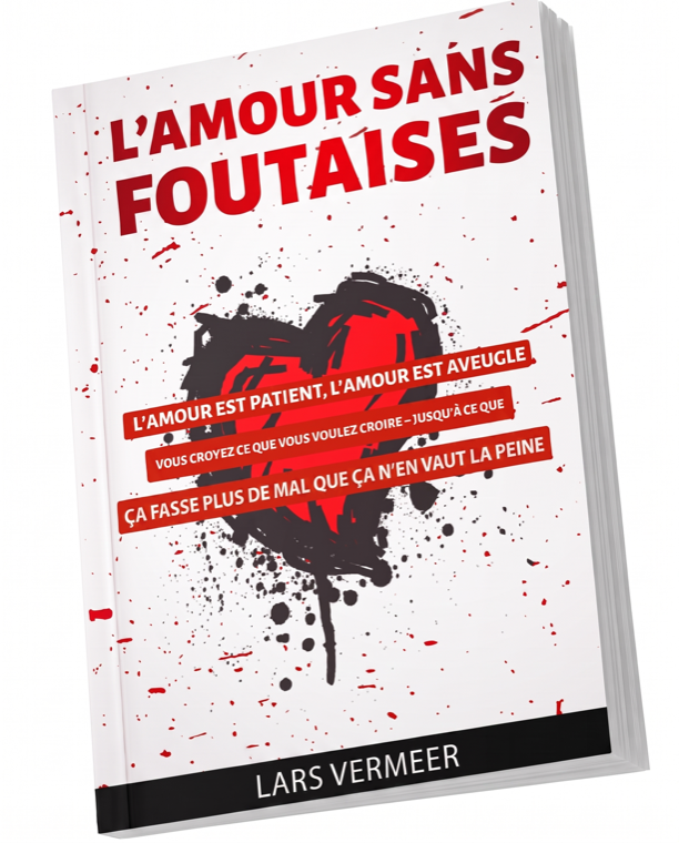 L'amour sans foutaises — e-book bonus