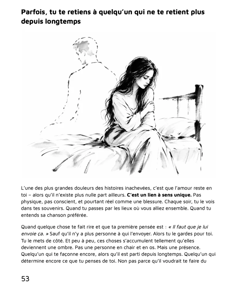 Lâche prise sur ce qui te détruit — « Parfois, tu te retiens à quelqu'un qui ne te retient plus » — page 53