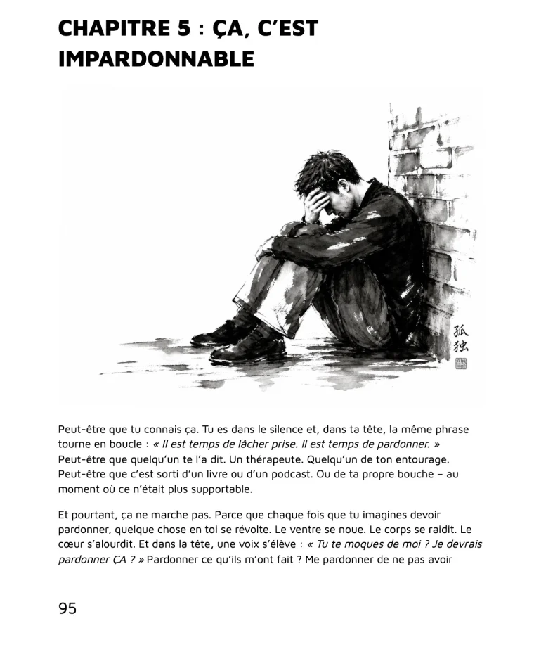 Lâche prise sur ce qui te détruit — Chapitre 5 : ça, c'est impardonnable — page 95